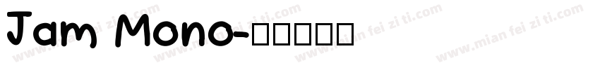 Jam Mono字体转换